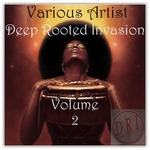 Deep Rooted Invasion Vol 2
