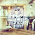 My Italian Cafe Vol 3 (Selection Of Amazing Lounge & Chill Out Music)
