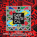 Get Physical Presents: Africa Gets Physical Vol 1 (unmixed tracks)