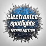 Electronica Spotlights: Techno Edition