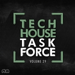 Tech House Task Force Vol 29