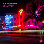 Black Hole Recordings Miami 2017