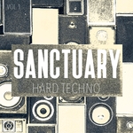 Sanctuary Hard Techno Vol 1