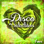 Nothing But... Disco Selections Vol 4