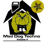 Mad Dog Techno Vol 4
