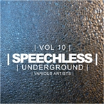 Speechless Underground Vol 10