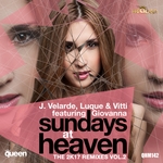 Sundays At Heaven (The 2K17 Remixes Vol 2)