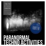 Paranormal Techno Activities: FOURTEEN