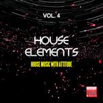 House Elements Vol 4 (House Music With Attitude)