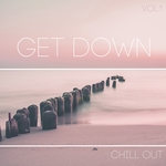 Get Down Chill Out Vol 1