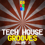 Tech House Grooves Vol 3