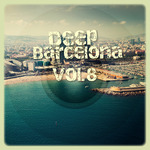 Deep Barcelona Vol 8