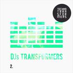 DJS Transformers 2