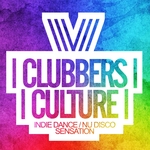 Clubbers Culture: Indie Dance/Nu Disco Sensation