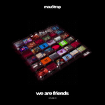 We Are Friends Vol 6