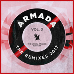 Armada - The Remixes 2017 Vol 3 (The Vocal Trance Edition)