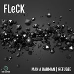 Man A Badman/Refugee