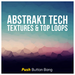 Abstrakt Tech: Textures & Top Loops (Sample Pack WAV/Massive Presets/Serum Presets)