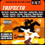 Greensleeves Rhythm Album #47: Trifecta (Explicit)