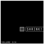 Shrink Vol 6: Minimal Techno Selection