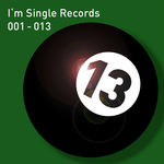 I'm Single Records 001-013