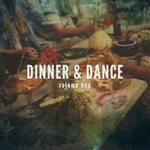 Dinner & Dance Vol 1 (Sunny Deep House Tunes)