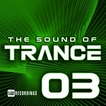 The Sound Of Trance Vol 03