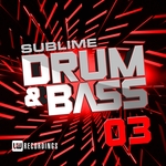 Sublime Drum & Bass Vol 03