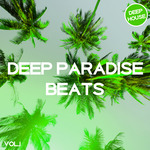 Deep Paradise Beats Vol 1