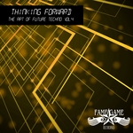 Thinking Foward Vol 4 - The Art Of Future Techno