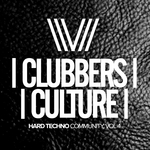 Clubbers Culture: Hard Techno Community Vol 4