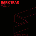 Dark Trax Vol 5