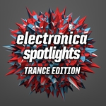 Electronica Spotlights: Trance Edition