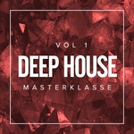 Deep House Masterklasse Vol 1