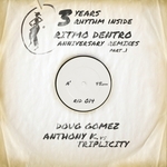Ritmo Dentro: Anniversary Remixes Pt 1