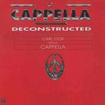 Cappella Deconstructed