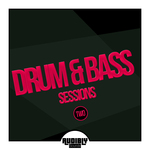 Drum & Bass Sessions: Two