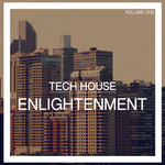 Tech House Enlightenment Vol 1