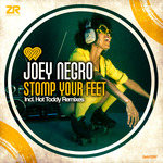 Stomp Your Feet (Incl Hot Toddy Remixes)