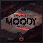 Moody/Sloth Drop