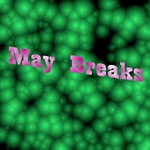 May Breaks
