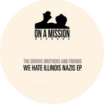 We Hate Illinois Nazis EP