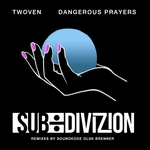 Dangerous Prayers