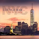Lounge Bar New York Vol 1/With Chill & Jazz Through The Night