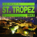 One Night In St Tropez 2017