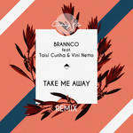 Take Me Away (remixes)