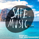 Safe Ibiza 2017 (Mixed By The Deepshakerz)