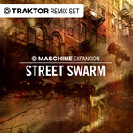 Street Swarm (Traktor Remix Sets)