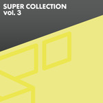 Super Collection Vol 3