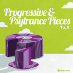Progressive & Psy Trance Pieces, Vol  19